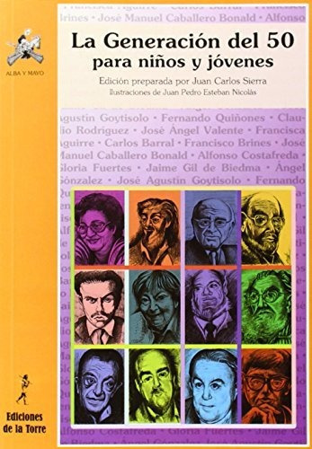 La Generación Del 50 Para Niños Y Jóvenes, De Juan Carlos Sierra. Editorial De La Torre, Tapa Blanda En Español, 2013