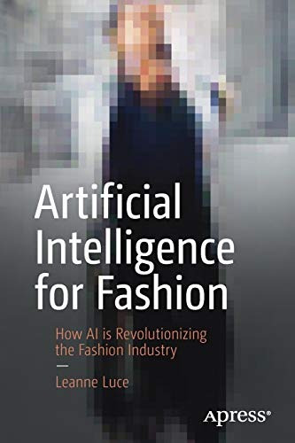 Artificial Intelligence For Fashion How Ai Is Revolutionizin