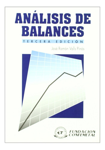 Libro Análisis De Balances. 3ra. Ed. .