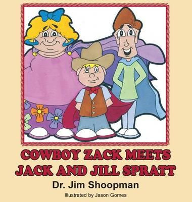 Libro Cowboy Zack Eets Jack And Jill Spratt - Dr Jim Shoo...