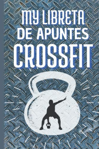 Mi Libreta De Apuntes Crossfit - Agenda Entrenamientos Cross