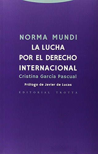 Libro Norma Mundi La Lucha Por El Derecho Internacional (col