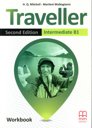 Traveller (2/ed.) - Intermediate B1 Wbk - H.q., Malkogianni, de Mitchell, H. Q.; Malkogianni, Marileni. Editorial Mm Publications, tapa blanda en inglés, 2021