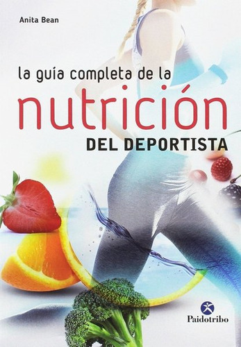 La Guia Completa De La Nutricion Del Deportista 5ta Ed