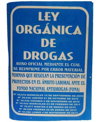 Ley Orgánica De Drogas 