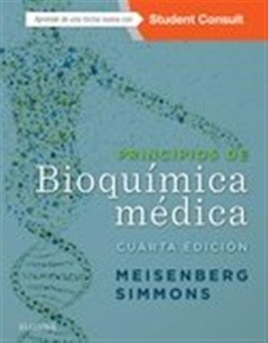 Principios De Bioquimica Medica 4ª Ed Studentconsult - Meise