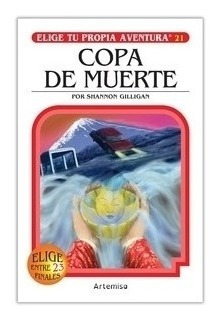 Elige Tu Propia Aventura 21 Copa De Muerte