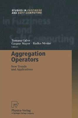 Libro Aggregation Operators - Tomasa Calvo