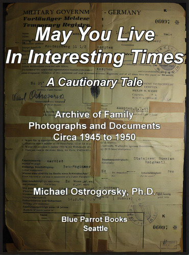 May You Live In Interesting Times: A Cautionary Tale: Archive Of Family Photographs And Documents..., De Ostrogorsky, Michael. Editorial Lightning Source Inc, Tapa Dura En Inglés