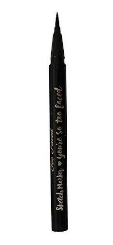 Too Faced  Sketch Marker  Eyeliner Waterproof  Negro