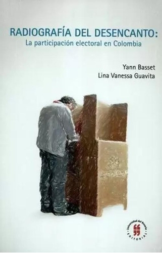 Libro Radiografia Del Desencanto La Participacion Electoral