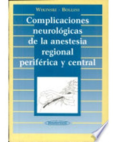 Complicaciones Neurologicas De La Anestesia Regional