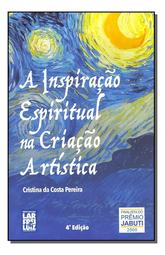 Inspiração Espiritual Na Criação Artística, A