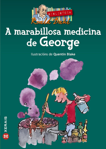 A Marabillosa Medicina De George (infantil E Xuvenil - Merlí