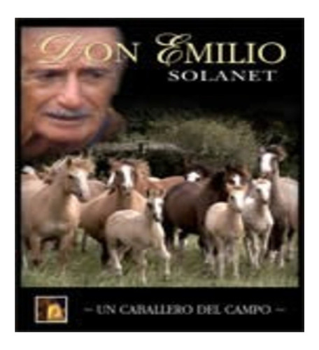 Don Emilio, Un Caballero De Campo Kel Ediciones