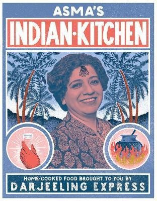 Asma's Indian Kitchen : Home-cooked Food Brought To You B...