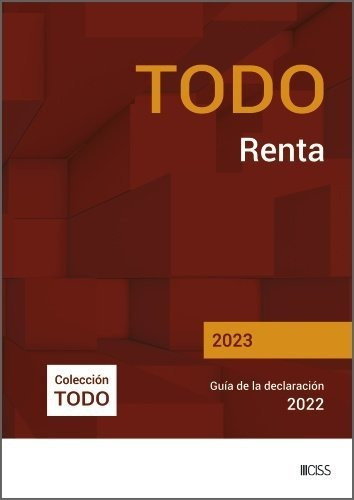 Todo Renta 2023, 1ãâª Edicion Ejercicio 2022, De F. M. Mellado Benavente. Editorial Ciss, Tapa Blanda En Español