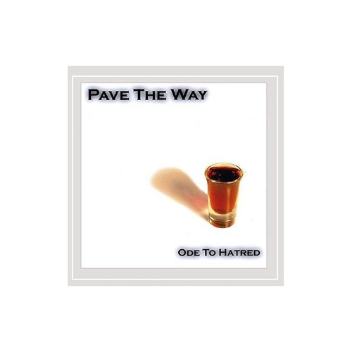 Pave The Way Ode To Hatred Usa Import Cd Nuevo