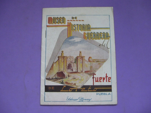 Museo De Historia Guerrera Del Fuerte De Loreto, Puebla