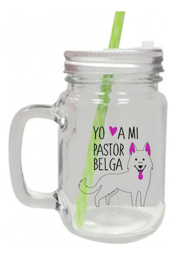 Jar Vidrio Con Tapa - Pastor Belga Yo Amo A Mi