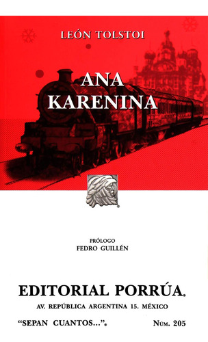 Ana Karenina: No, de Tolstói, Lev Nikoláievich., vol. 1. Editorial Porrua, tapa pasta blanda, edición 13 en español, 2023