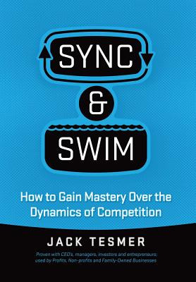 Libro Sync & Swim!: How To Gain Mastery Over The Dynamics...