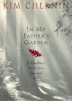 Libro In My Father's Garden: A Daughter's Search For A Sp...