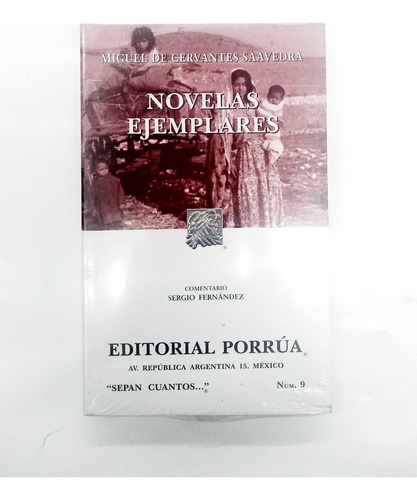 Novelas Ejemplares. Miguel De Cervantes Saavedra.