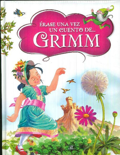 Libro Érase Una Vez Un Cuento De Grimm De Libsa .