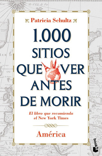 Libro 1.000 Sitios Que Ver Antes De Morir. América