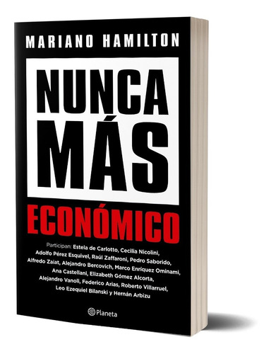 Imagen 1 de 4 de Nunca Más Económico De Mariano Hamilton - Planeta
