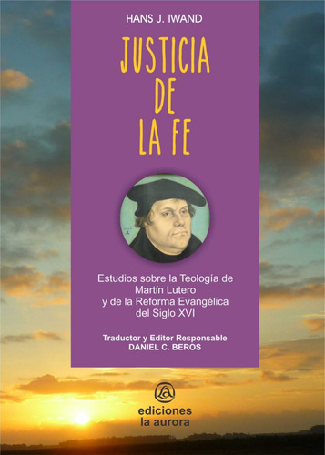 Libro Justicia De La Fe. Ediciones La Aurora
