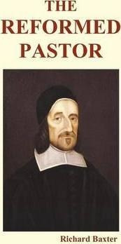 The Reformed Pastor (paperback) - Richard Baxter