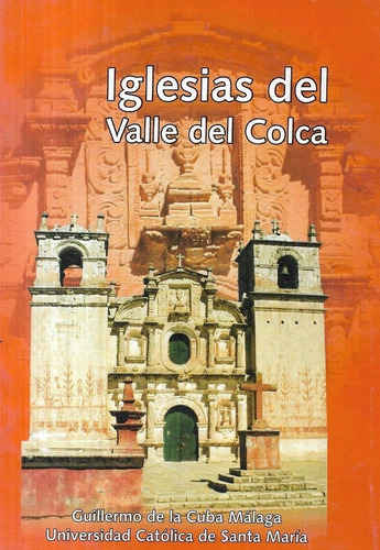 Iglesias Del Valle Del Colca / De La Cuba Málaga