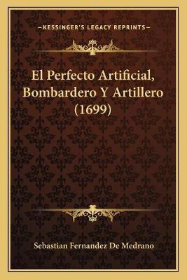 Libro El Perfecto Artificial, Bombardero Y Artillero (169...