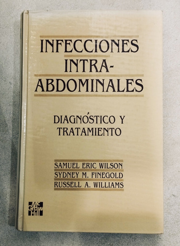 Infecciones Intra-abdominales, Diagnóstico Y Tratamiento