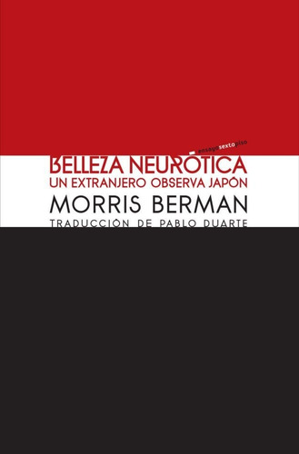 Belleza Neurotica - Berman, Morris