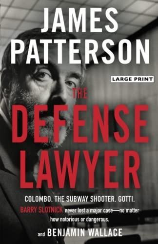 The Defense Lawyer: The Barry Slotnick Story - (libro En Ing