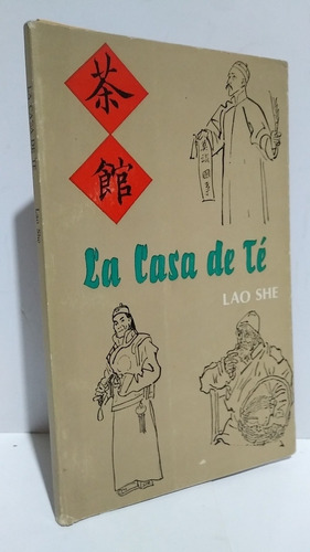 La Casa De Té Lao She Publicado En China Primera Edición