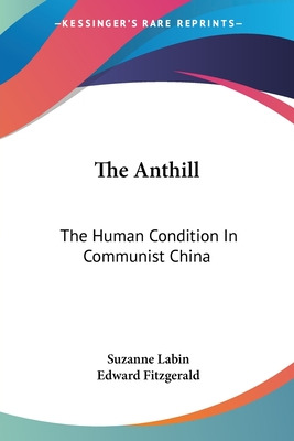 Libro The Anthill: The Human Condition In Communist China...