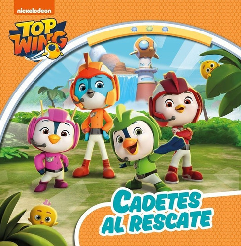 Cadetes Al Rescate (top Wing), De Nickelodeon,. Editorial Beascoa, Tapa Dura En Español