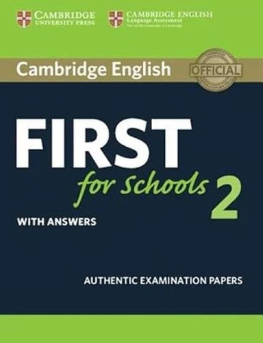 Cambridge English First For Schools 2 - St`s W/key *rev 2015