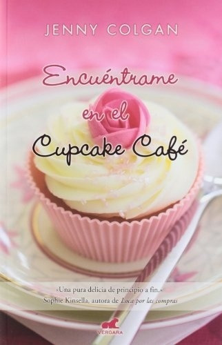 Encuentrame En El Cupcake Cafe - Jenny Colgan