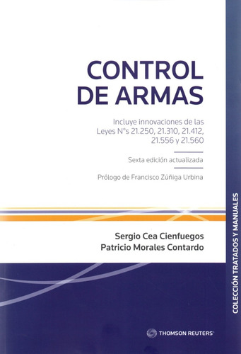 Control De Armas 6° Ed.2023 / Sergio Cea - Patricio Morales 