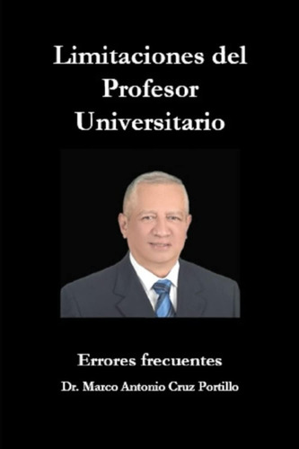 Libro: Limitaciones Del Profesor Universitario: Errores Frec