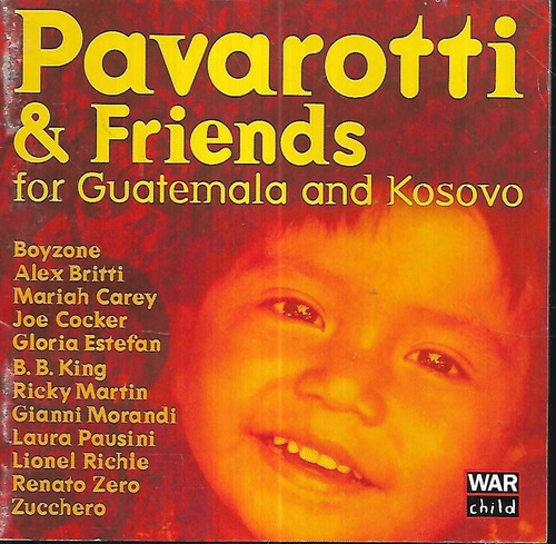 Pavarotti & Friends Album For Guatemala And Kosovo Cd