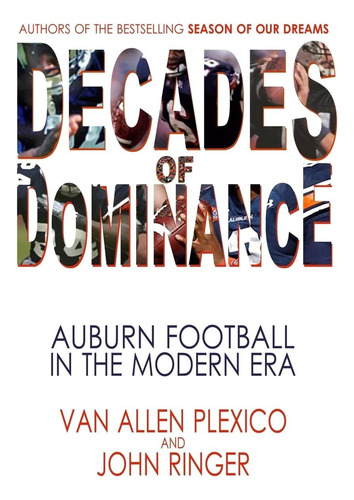 Libro: Décadas De Dominio: El Fútbol De Auburn En La Era Mod