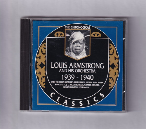 Louis Armstrong And His Orchestra 1939 - 1940 Cd Classics  