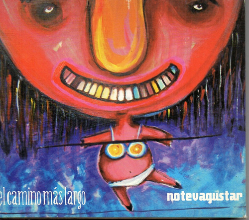 Cd Notevagustar (el Camino Mas Largo) 