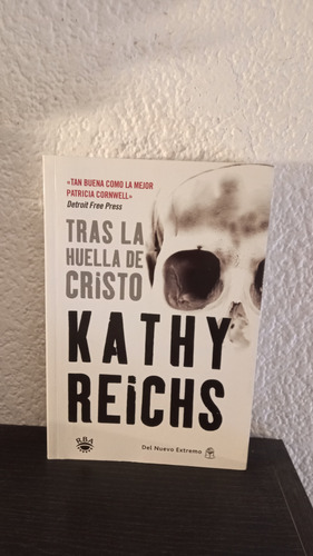 Tras Las Huellas De Cristo - Kathy Reichs